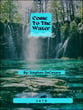 Come To The Water SATB choral sheet music cover